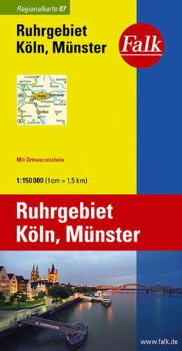 Falk Regionalkarte 07. Ruhrgebiet, Köln, Münster 1 : 150 000