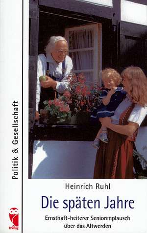 Die späten Jahre de Heinrich Ruhl