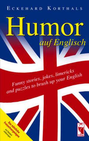 Humor auf Englisch de Eckehard Korthals