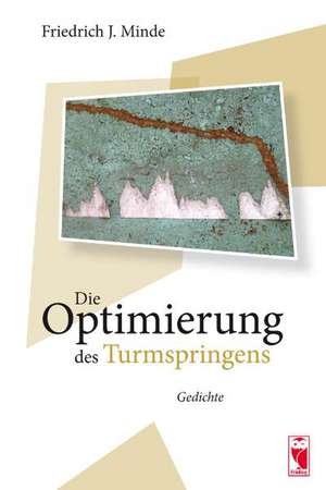 Die Optimierung des Turmspringens de Friedrich J. Minde