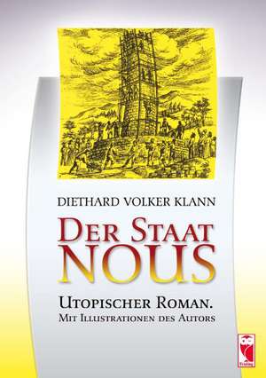 Der Staat Nous de Diethard Volker Klann