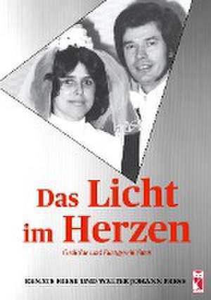 Das Licht im Herzen de Renate Frese