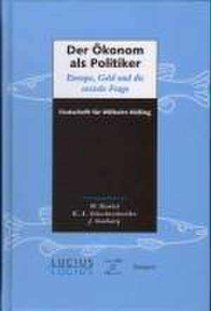 Der Okonom ALS Politiker de Karl A. Schachtschneider