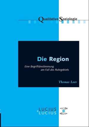 Die Region de Thomas Loer