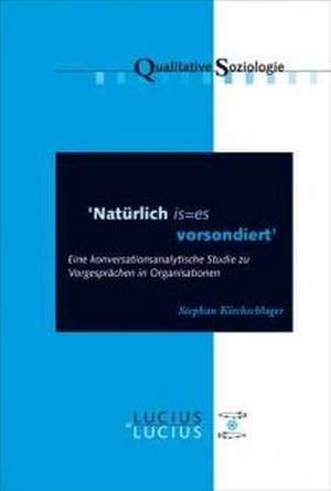 'Natürlich is=es vorsondiert' de Stephan Kirchschlager