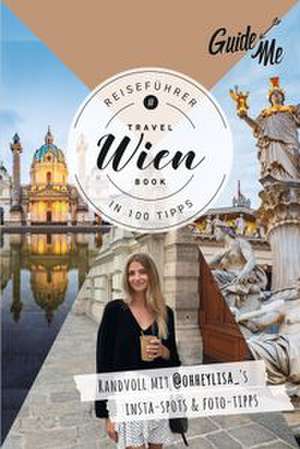 GuideMe Reiseführer Wien de Lisa Bögelein
