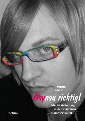 Gaynau richtig! de Patrick Bowien