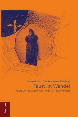 Faust im Wandel de Christiane Wiesenfeldt