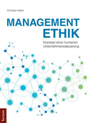 Managementethik de Christian Haller
