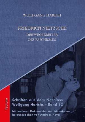 Friedrich Nietzsche de Wolfgang Harich