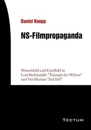 NS-Filmpropaganda de Daniel Knopp