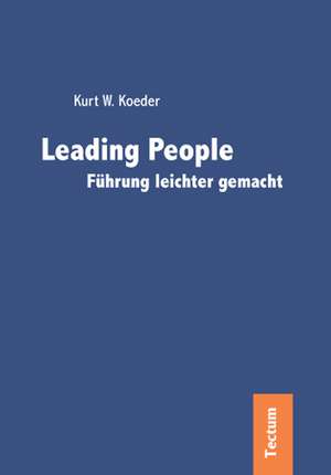 Leading People de Kurt-Wolfgang Koeder