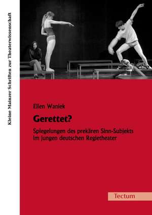 Gerettet? de Ellen Waniek