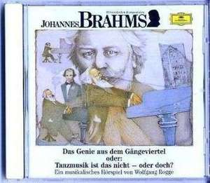 Johannes Brahms. Das Genie aus dem Gängeviertel. CD de Johannes Brahms