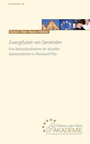 Zwangsfusion von Gemeinden de Johannes Dietlein