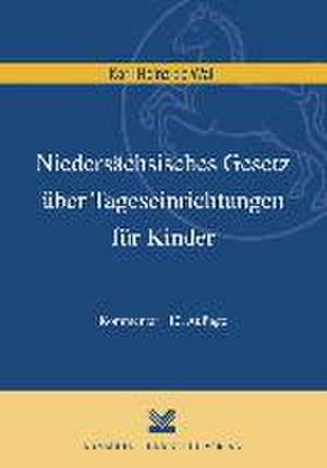 Niedersächsisches Gesetz über Tageseinrichtungen für Kinder de Karl-Heinz de Wall