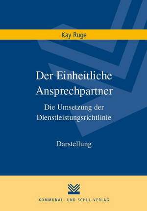 Der Einheitliche Ansprechpartner de Kay Ruge