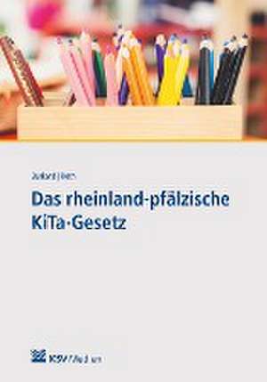 Das rheinland-pfälzische KiTa-Gesetz de Xenia Roth