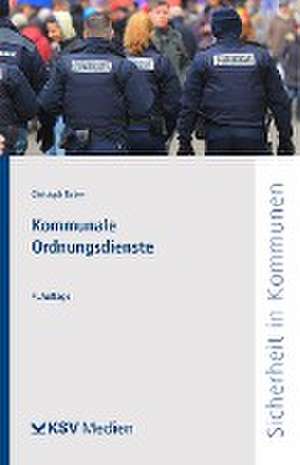 Kommunale Ordnungsdienste de Christoph Balzer