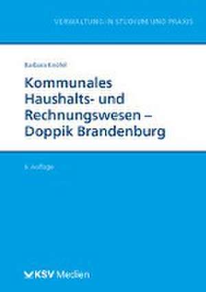 Kommunales Haushalts- und Rechnungswesen - Doppik Brandenburg de Barbara Knöfel