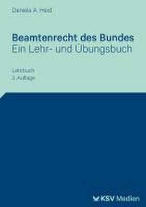 Beamtenrecht des Bundes de Daniela A Heid