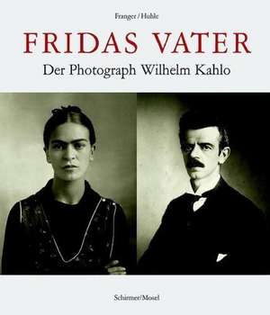 Fridas Vater de Gabriele Franger