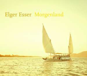 Morgenland de Elger Esser