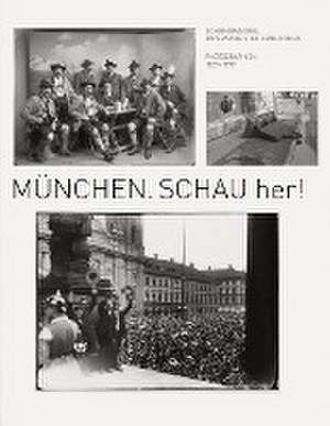 München. Schau her! de Cornelia Jahn