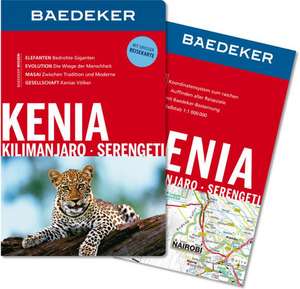 Baedeker Reiseführer Kenia, Kilimanjaro, Serengeti de Madeleine Reincke