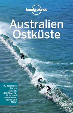 Lonely Planet Reiseführer Australien Ostküste de Charles Rawlings-Way