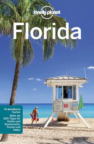 Lonely Planet Reiseführer Florida de Jeff Campbell