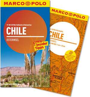 MARCO POLO Reiseführer Chile, Osterinsel de Carl Goerdeler