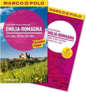 MARCO POLO Reiseführer Emilia-Romagna, Bologna, Parma, Ravenna de Bettina Dürr