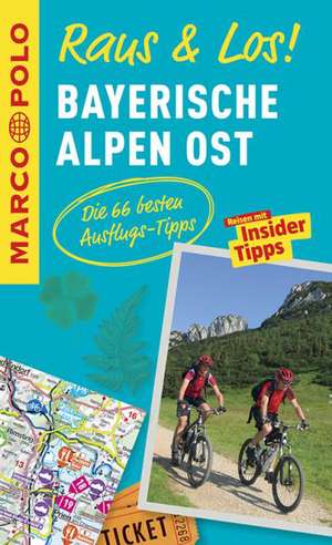 MARCO POLO Raus & Los! Bayerische Alpen Ost