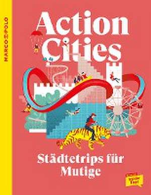 MARCO POLO Trendguide Action Cities de Jens Bey