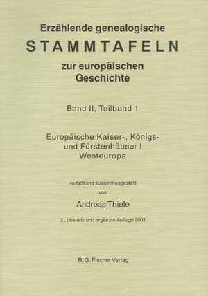 Erzählende genealogische Stammtafeln zur europäischen Geschichte 2, TL 1 de Andreas Thiele