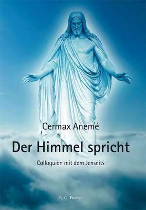 Der Himmel spricht de Cermax Anemé