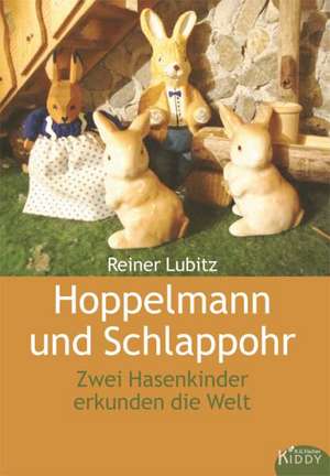 Hoppelmann und Schlappohr de Reiner Lubitz