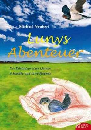 Lunys Abenteuer de Michael Neubert