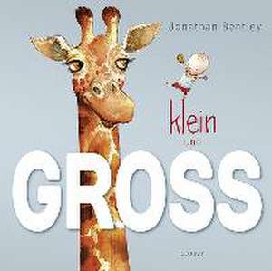 Klein und GROSS de Jonathan Bentley