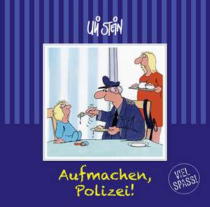 Aufmachen, Polizei!! de Uli Stein