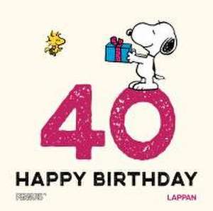 Peanuts Geschenkbuch: Happy Birthday zum 40. Geburtstag de Charles M. Schulz