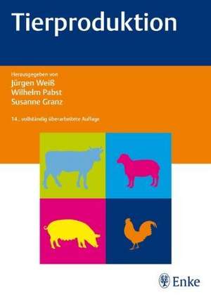 Tierproduktion de Jürgen Weiss