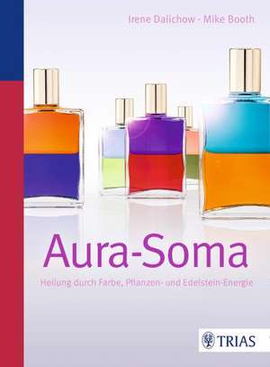 Aura-Soma de Irene Dalichow