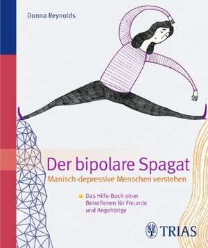 Der Bipolare Spagat de Donna Reynolds