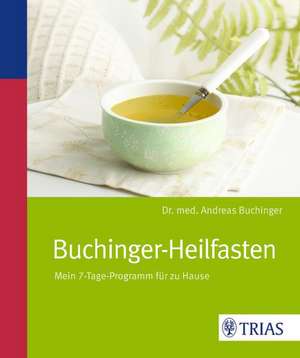 Buchinger Heilfasten de Andreas Buchinger