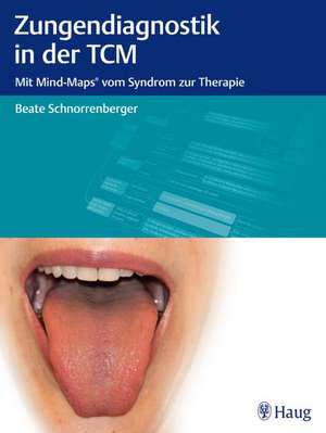 Zungendiagnostik in der TCM de Beate Schnorrenberger