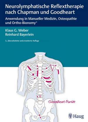 Neurolymphatische Reflextherapie nach Chapman und Goodheart de Klaus G. Weber