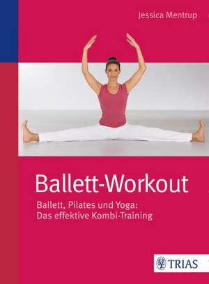 Ballett-Workout de Jessica Mentrup