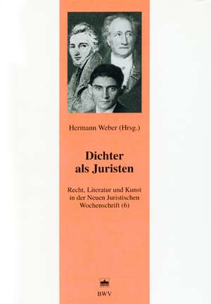 Dichter als Juristen de Hermann Weber